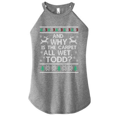 And Why Is The Carpet All Wet, Todd Classic Women’s Perfect Tri Rocker Tank