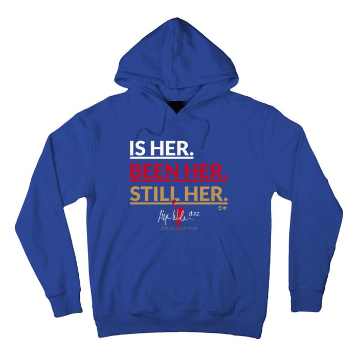 AJa Wilson Is Her. Been Her. Still Her Vegas Basketball Hoodie