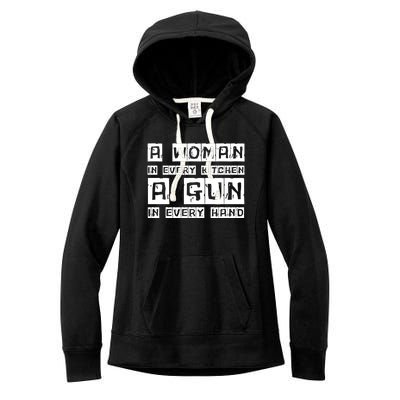 A Woman In Every Kitchen A Gun In Every Hand Women's Fleece Hoodie