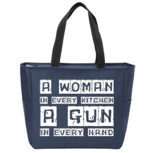 A Woman In Every Kitchen A Gun In Every Hand Zip Tote Bag