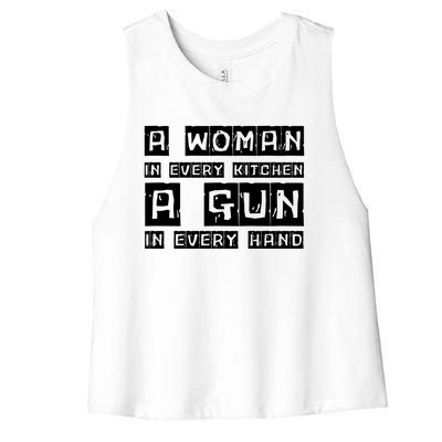 A Woman In Every Kitchen A Gun In Every Hand Women's Racerback Cropped Tank