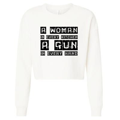 A Woman In Every Kitchen A Gun In Every Hand Cropped Pullover Crew