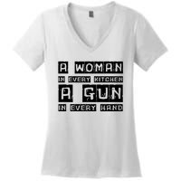 A Woman In Every Kitchen A Gun In Every Hand Women's V-Neck T-Shirt