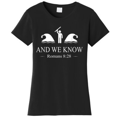 And We Know Romans Women's T-Shirt