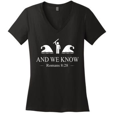 And We Know Romans Women's V-Neck T-Shirt