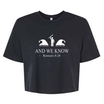 And We Know Romans 828 Bible Verse Bella+Canvas Jersey Crop Tee