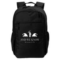 And We Know Romans 828 Bible Verse Daily Commute Backpack