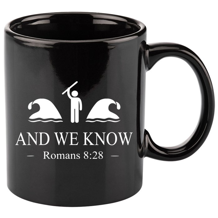 And We Know Romans 828 Bible Verse 11oz C Handle Ceramic Mug