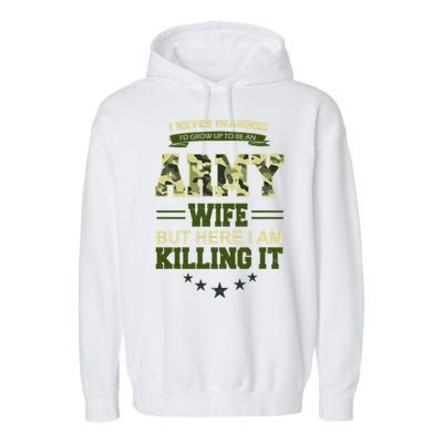 Army Wife Killing It Quote Garment-Dyed Fleece Hoodie