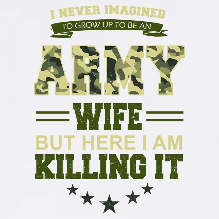 Army Wife Killing It Quote Garment-Dyed Heavyweight T-Shirt