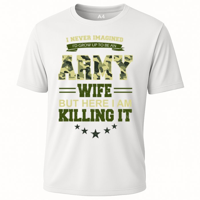 Army Wife Killing It Quote Cooling Performance Crew T-Shirt