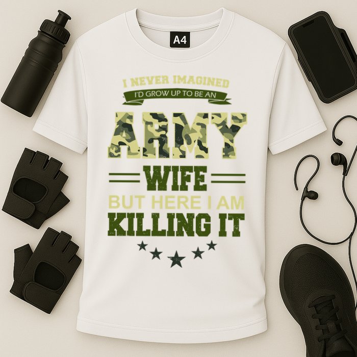 Army Wife Killing It Quote Cooling Performance Crew T-Shirt