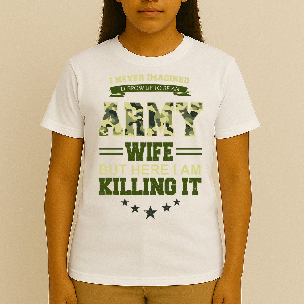 Army Wife Killing It Quote T-Shirt