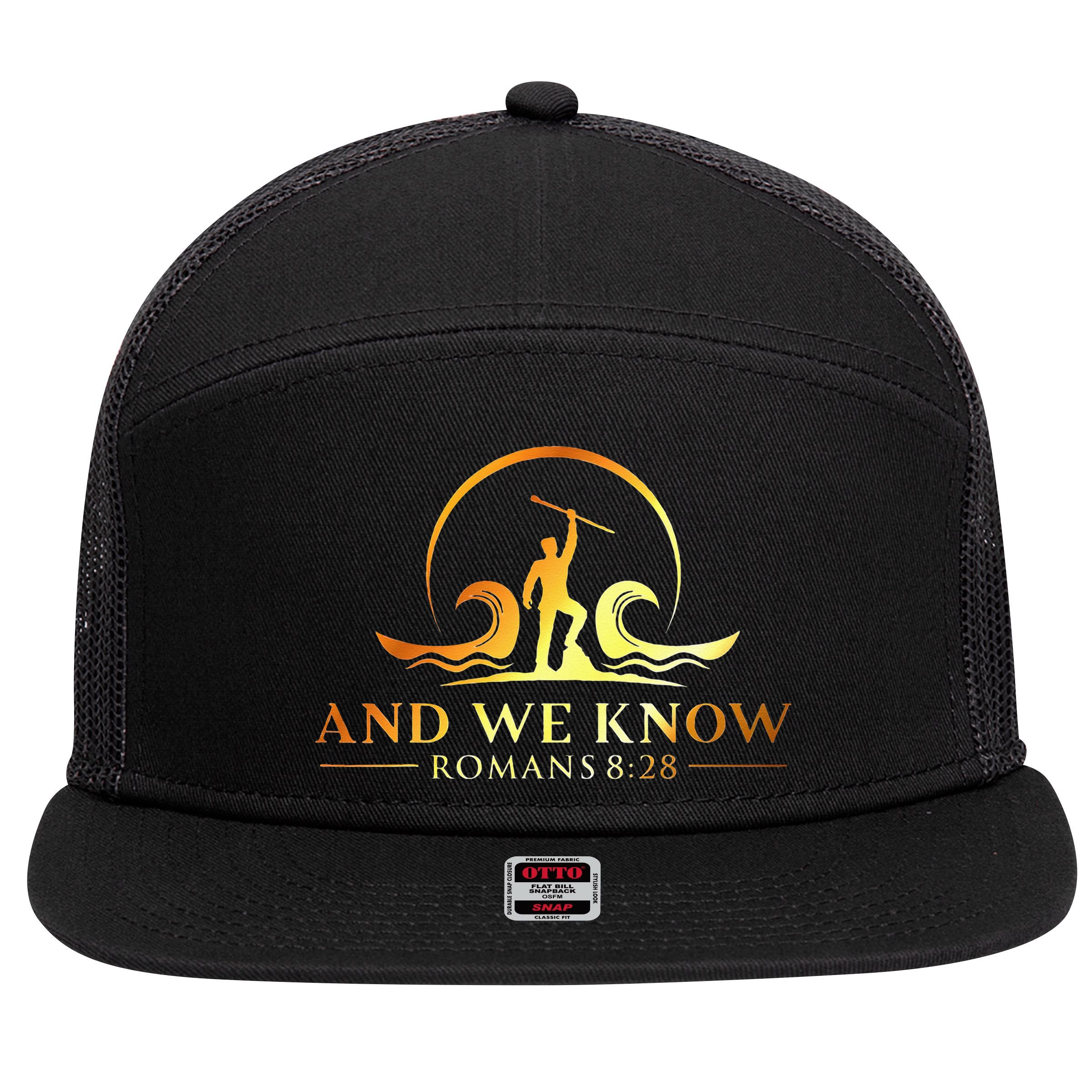 And We Know Romans 828 Bible Verse Christian Costume 7 Panel Mesh Trucker Snapback Hat