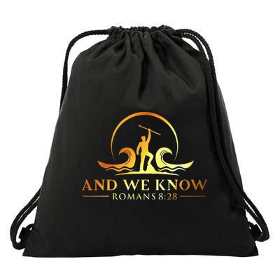 And We Know Romans 828 Bible Verse Christian Costume Drawstring Bag