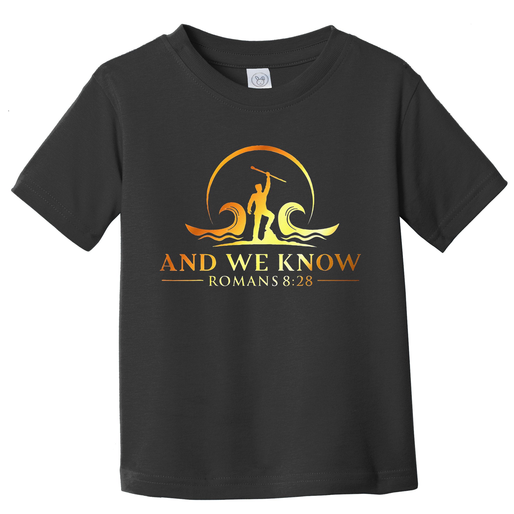 And We Know Romans 828 Bible Verse Christian Costume Toddler T-Shirt