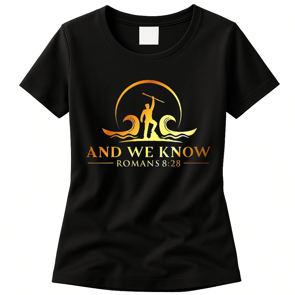 And We Know Romans 828 Bible Verse Christian Costume Womens T-Shirt