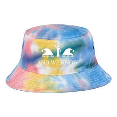 And We Know Romans 828 Bible Verse Christian Tie Dye Newport Bucket Hat