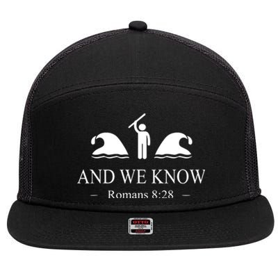 And We Know Romans 828 Bible Verse Christian 7 Panel Mesh Trucker Snapback Hat