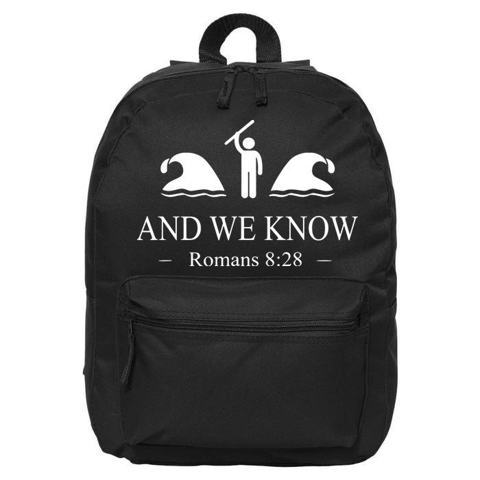 And We Know Romans 828 Bible Verse Christian 16 in Basic Backpack