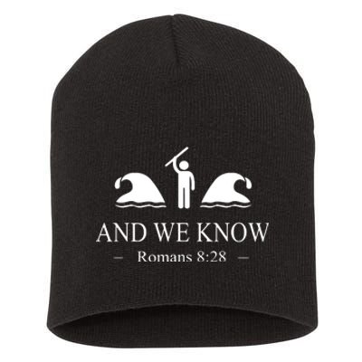 And We Know Romans 828 Bible Verse Christian Short Acrylic Beanie