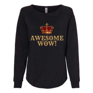 Awesome Wow King George Iii Hamilton American History Womens California Wash Sweatshirt