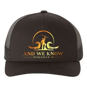 And We Know Romans 828 Bible Verse Christian Costume Yupoong Adult 5-Panel Trucker Hat