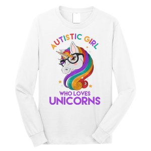 Autistic Who Loves Unicorns Long Sleeve Shirt