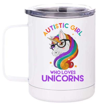 Autistic Who Loves Unicorns 12 oz Stainless Steel Tumbler Cup