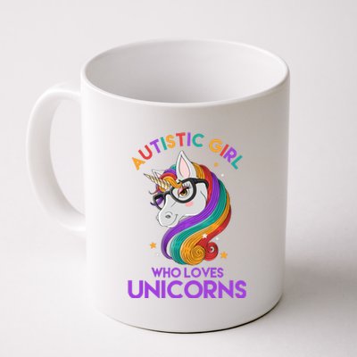 Autistic Who Loves Unicorns Coffee Mug