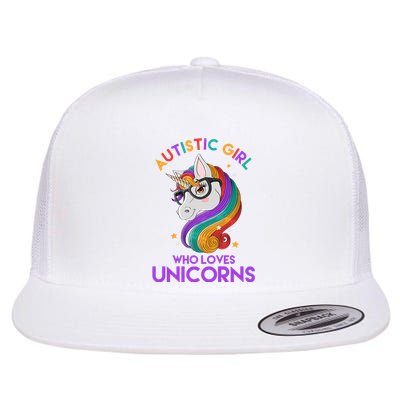 Autistic Who Loves Unicorns Flat Bill Trucker Hat