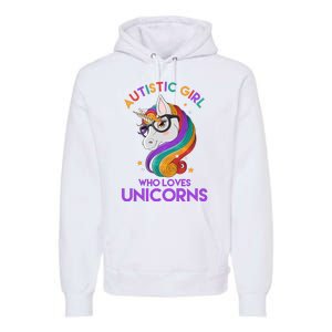 Autistic Who Loves Unicorns Premium Hoodie