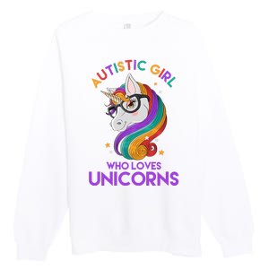 Autistic Who Loves Unicorns Premium Crewneck Sweatshirt