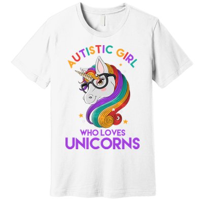 Autistic Who Loves Unicorns Premium T-Shirt