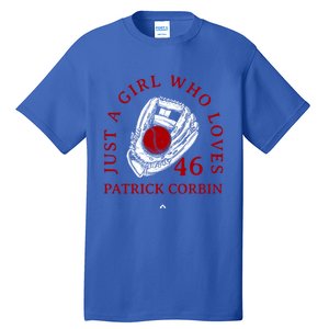 A Who Loves Patrick Corbin Friend Baseball Fan Gift Tall T-Shirt