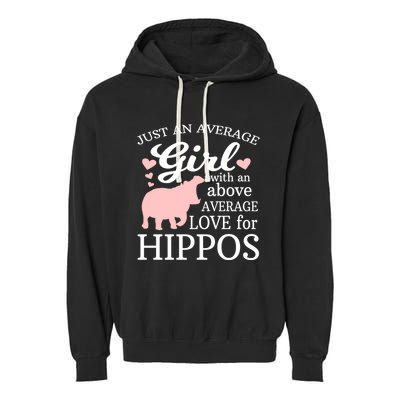 Average Who Loves Hippos Gift Hippopotamus Funny Gift Garment-Dyed Fleece Hoodie