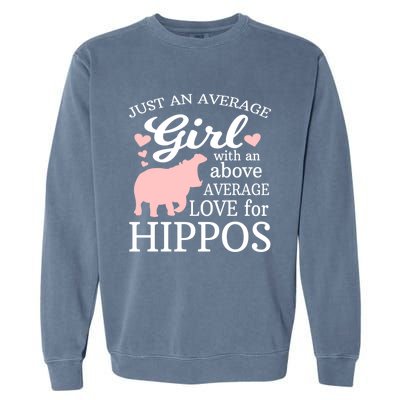 Average Who Loves Hippos Gift Hippopotamus Funny Gift Garment-Dyed Sweatshirt