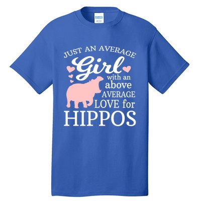 Average Who Loves Hippos Gift Hippopotamus Funny Gift Tall T-Shirt