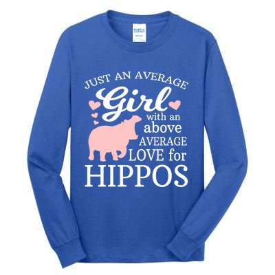 Average Who Loves Hippos Gift Hippopotamus Funny Gift Tall Long Sleeve T-Shirt