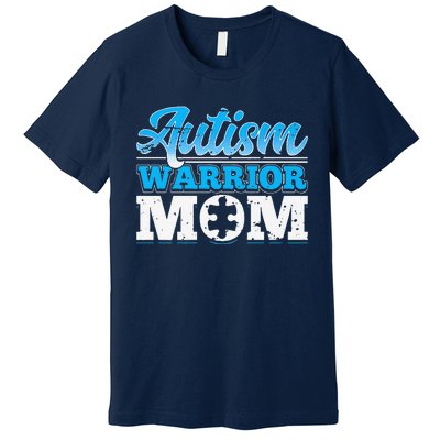 Autism Warrior Mom Autism Awareness Month Gift Premium T-Shirt