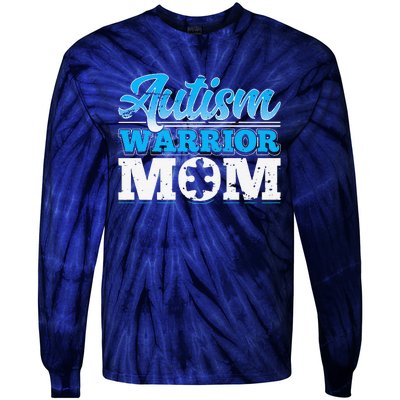 Autism Warrior Mom Autism Awareness Month Gift Tie-Dye Long Sleeve Shirt