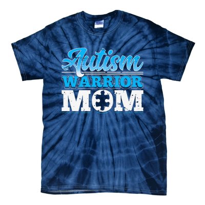 Autism Warrior Mom Autism Awareness Month Gift Tie-Dye T-Shirt