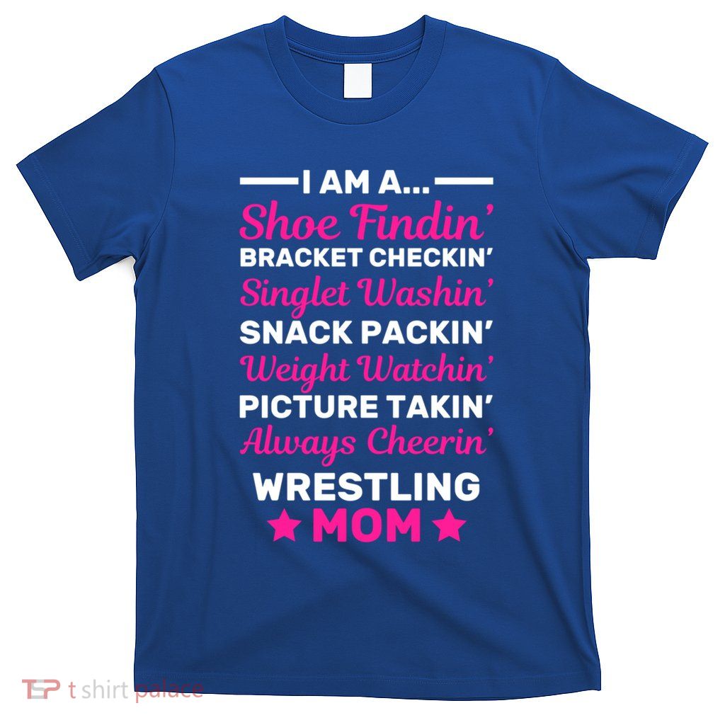 Awesome Wrestling Mom MotherS Day Wrestler Gift T-Shirt