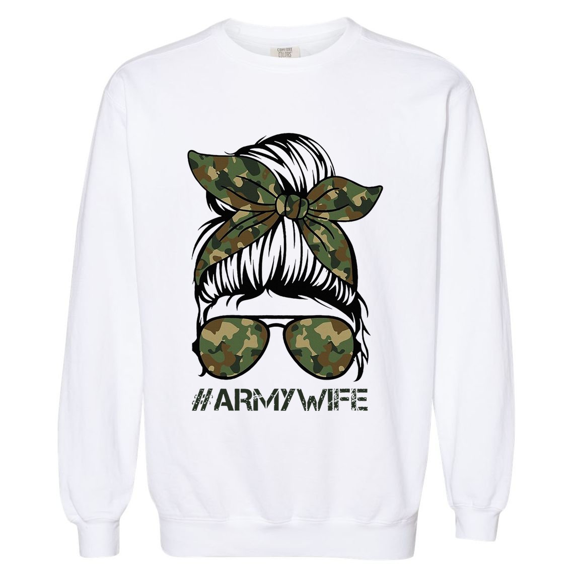 Army Wife Messy Bun Veteran Camouflage Bandana Sunglasses Garment-Dyed Sweatshirt