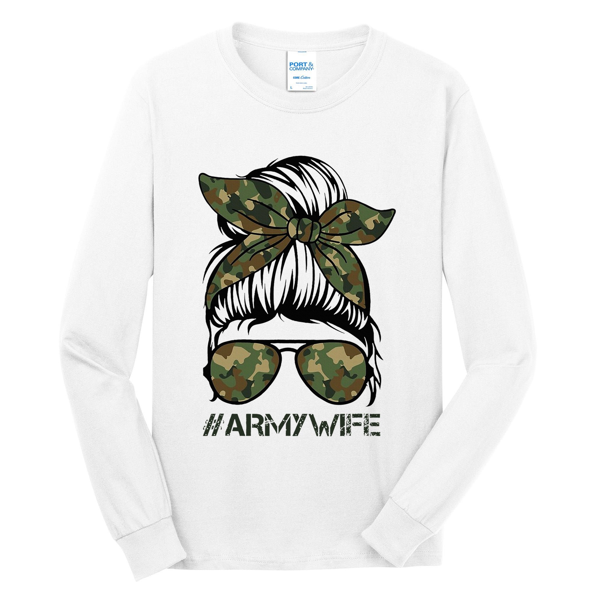 Army Wife Messy Bun Veteran Camouflage Bandana Sunglasses Tall Long Sleeve T-Shirt
