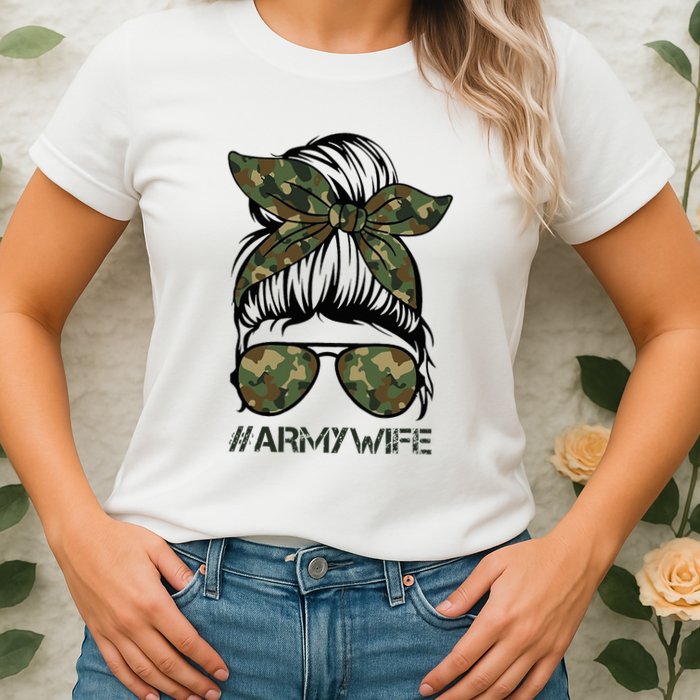 Army Wife Messy Bun Veteran Camouflage Bandana Sunglasses Womens T-Shirt