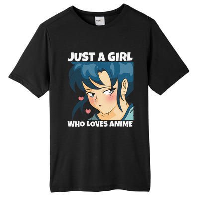 Anime Weeb Merch Forn Girls Just A Girl Who Loves Anime Tall Fusion ChromaSoft Performance T-Shirt