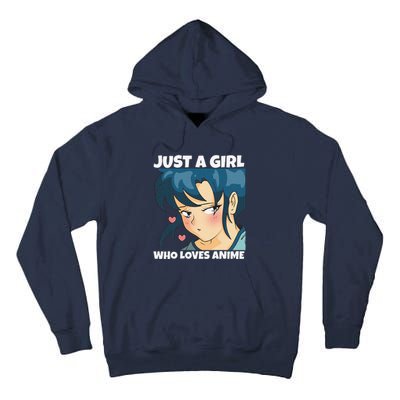 Anime Weeb Merch Forn Girls Just A Girl Who Loves Anime Tall Hoodie