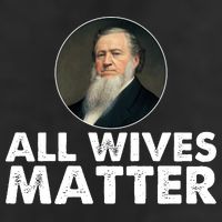 All Wives Matter Joseph Smith Polygamy Ex Mormon Lds Meme Cool Comfort Performance Bucket Hat