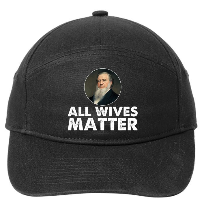 All Wives Matter Joseph Smith Polygamy Ex Mormon Lds Meme 7-Panel Snapback Hat